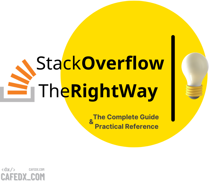 Cover of Stack Overflow The Right Way